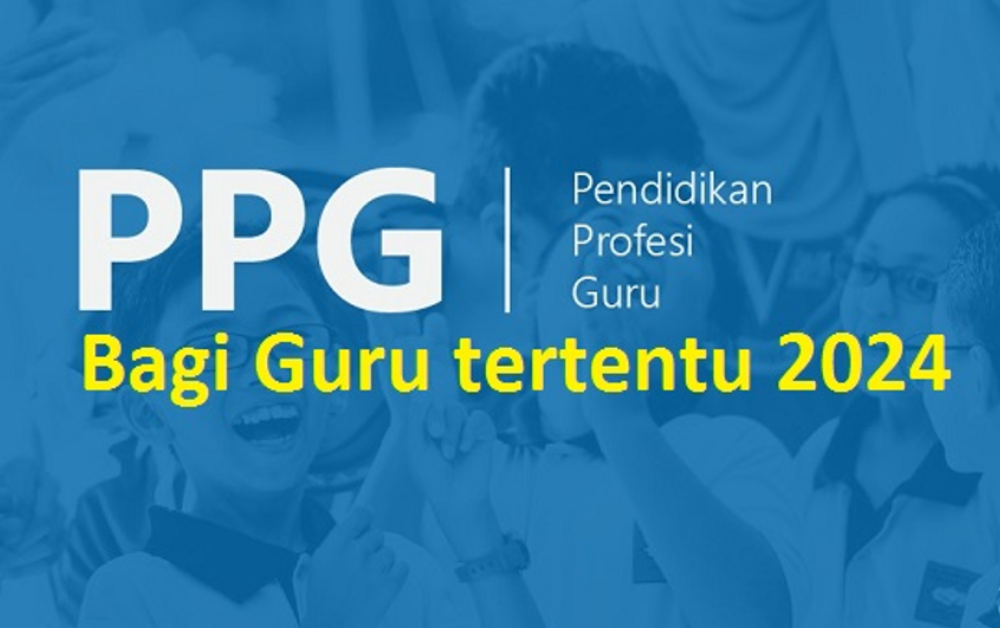 Lapor diri Piloting PPG Tahap 3 bagi Guru tertentu Tahun 2024